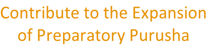 Contribute to the Expansion of Preparatory Purusha